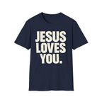 Jesus Loves You T-Shirt