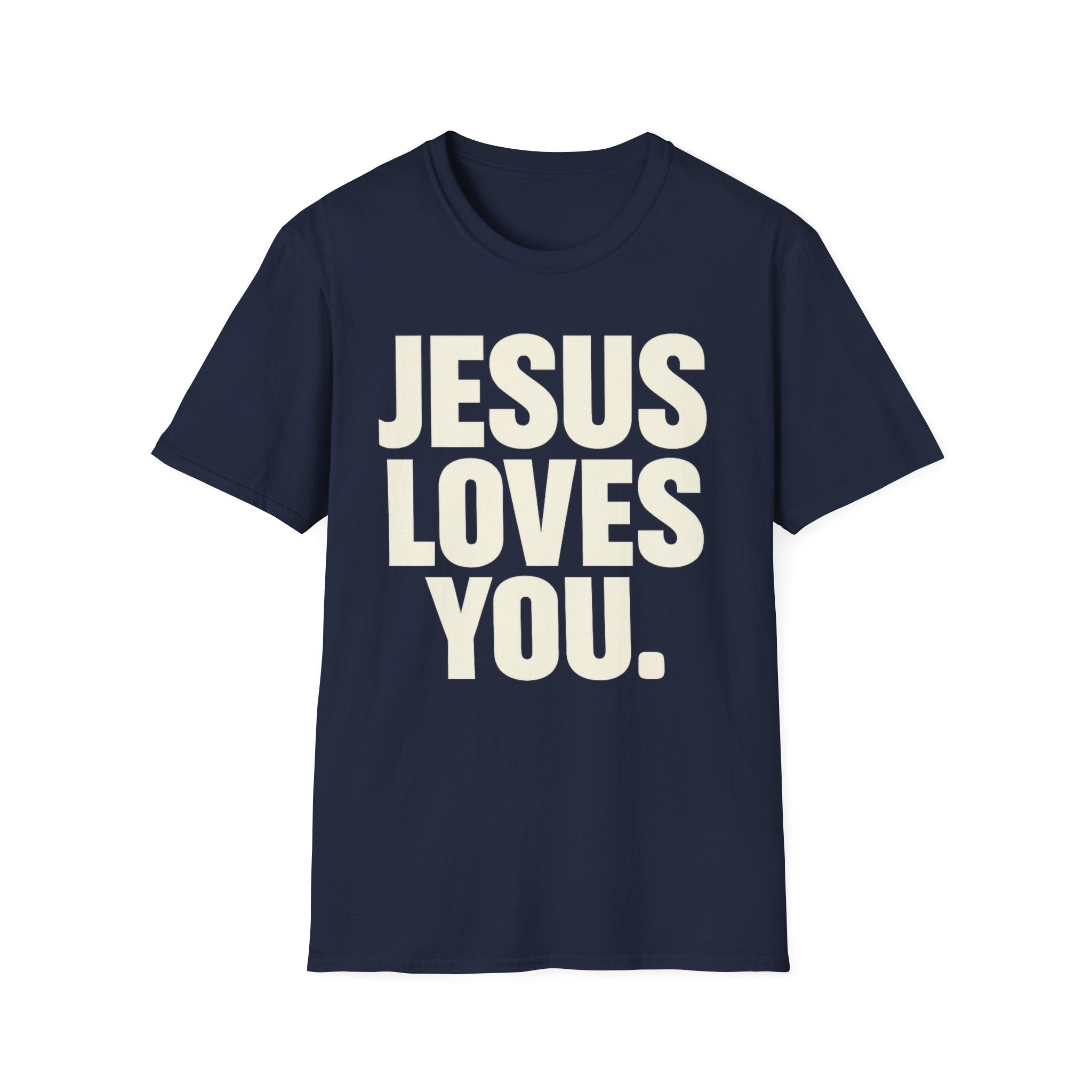 Jesus Loves You T-Shirt