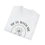 He Is With Me Floral T-Shirt