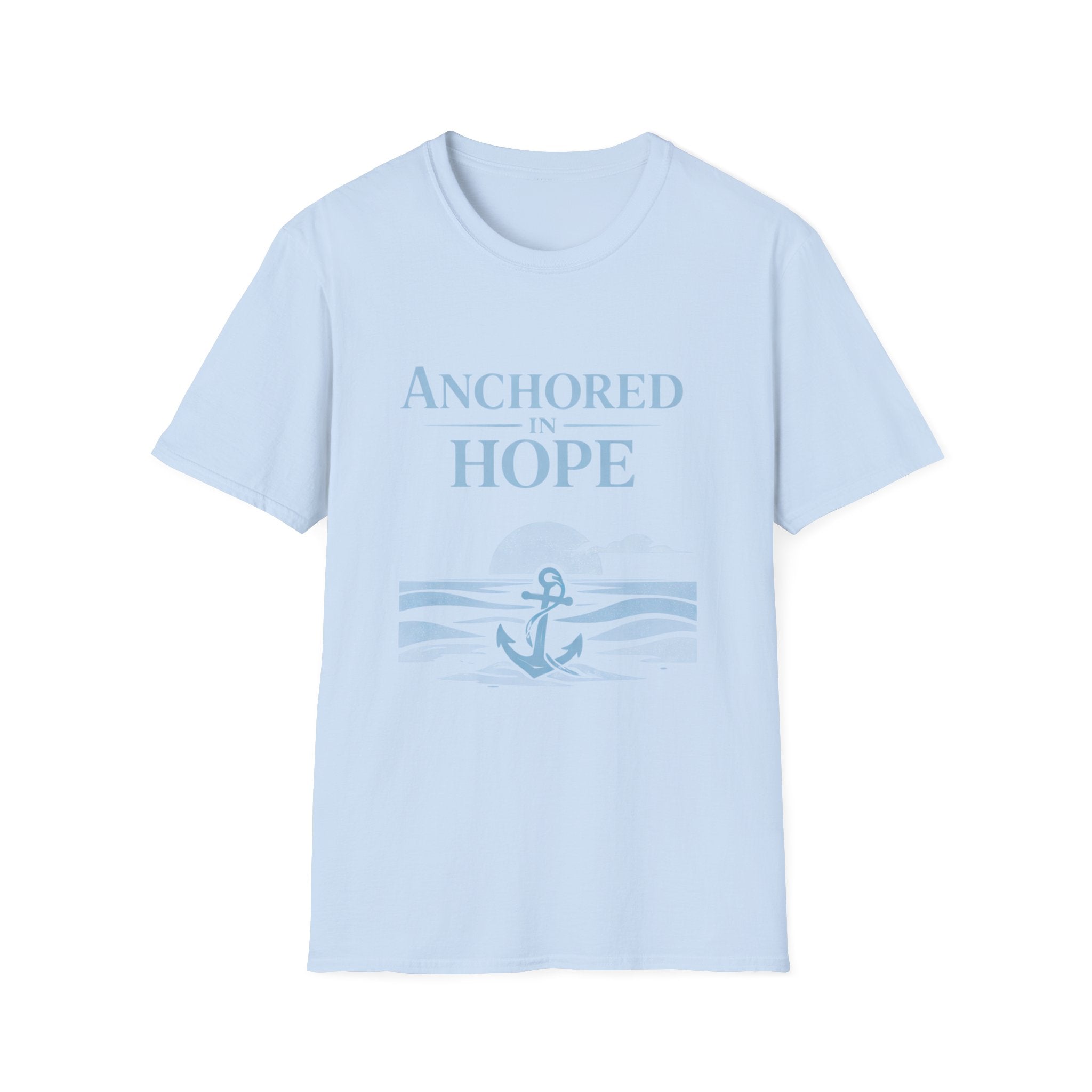 Anchored in Hope T-Shirt