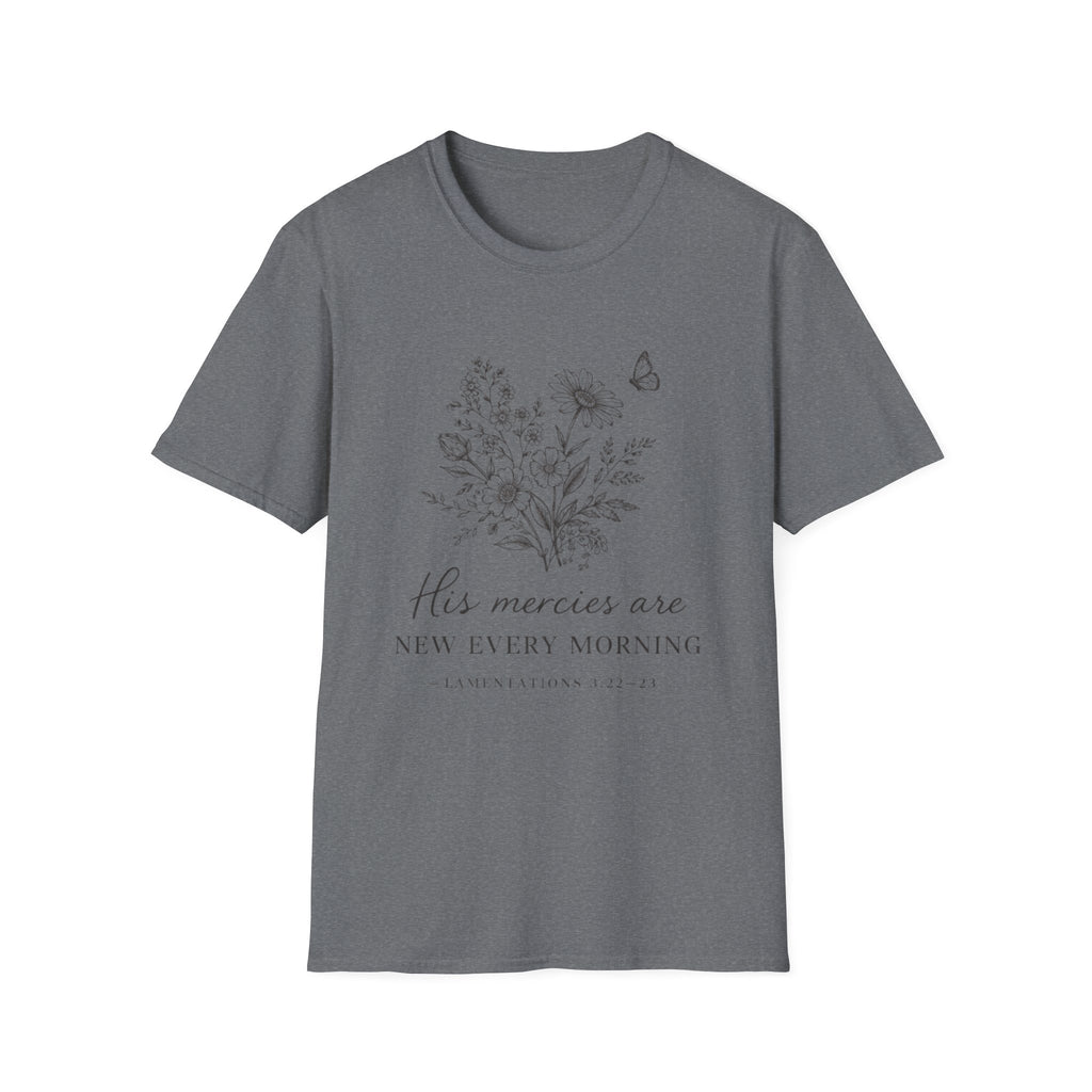 His Mercies Are New Every Morning T-Shirt