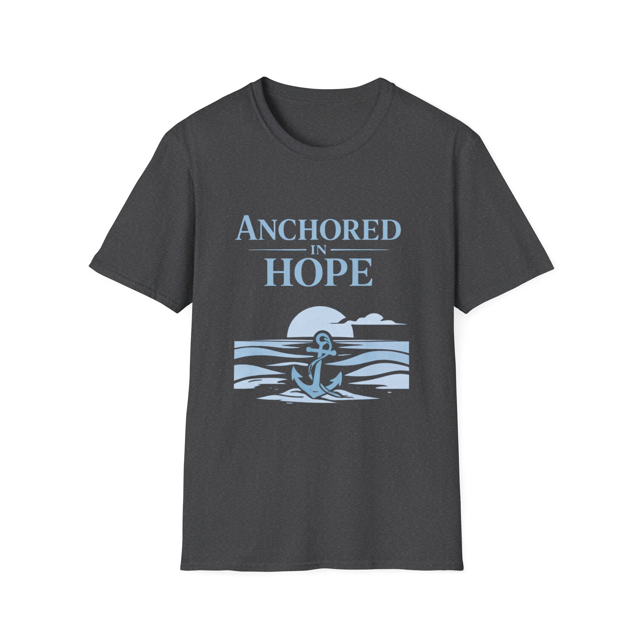 Anchored in Hope T-Shirt