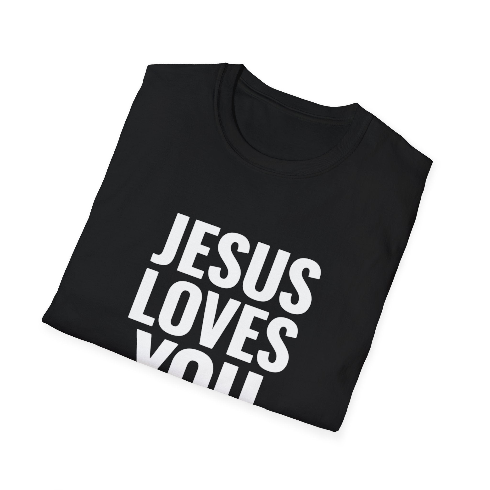 Jesus Loves You T-Shirt