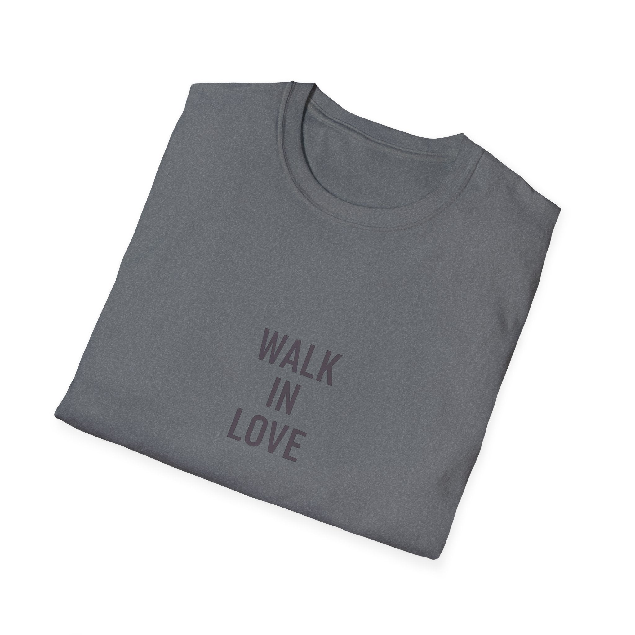Walk In Love T-Shirt