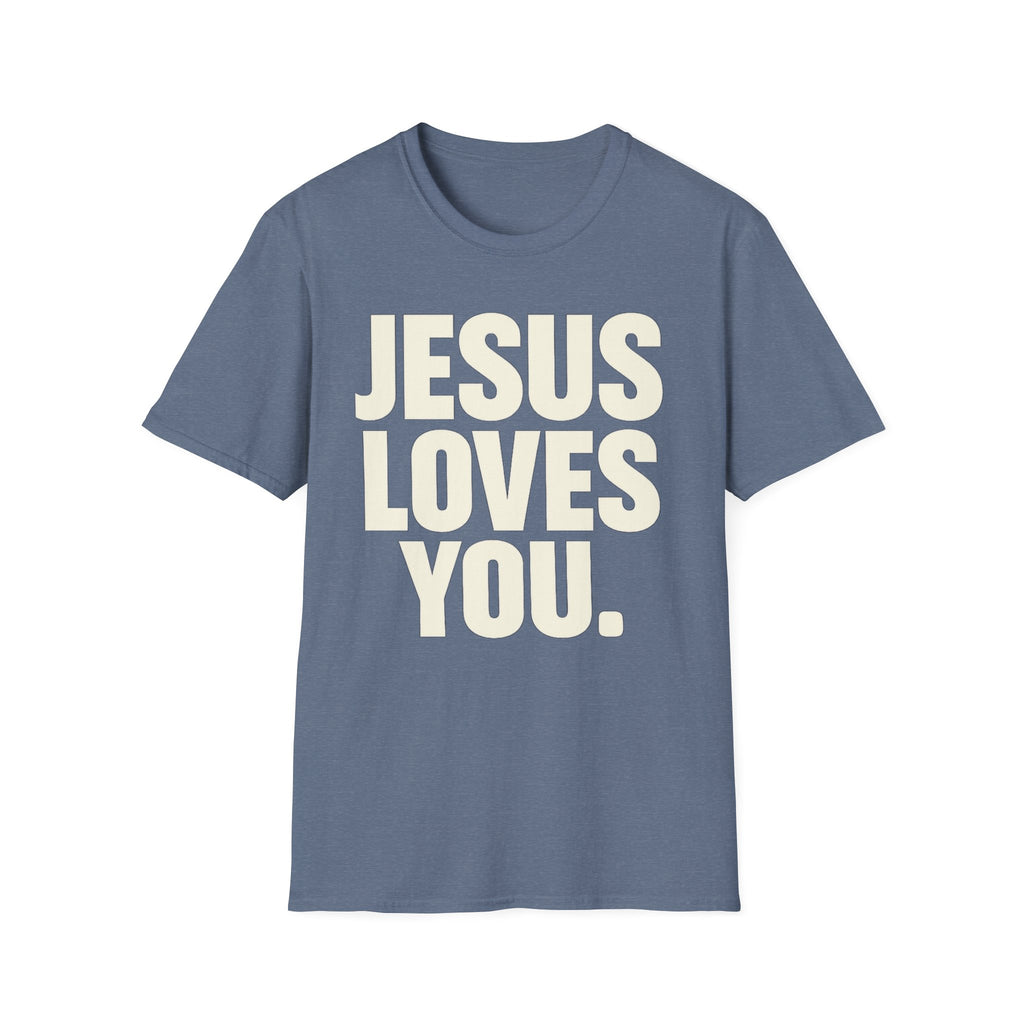 Jesus Loves You T-Shirt