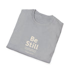 Be Still Tee