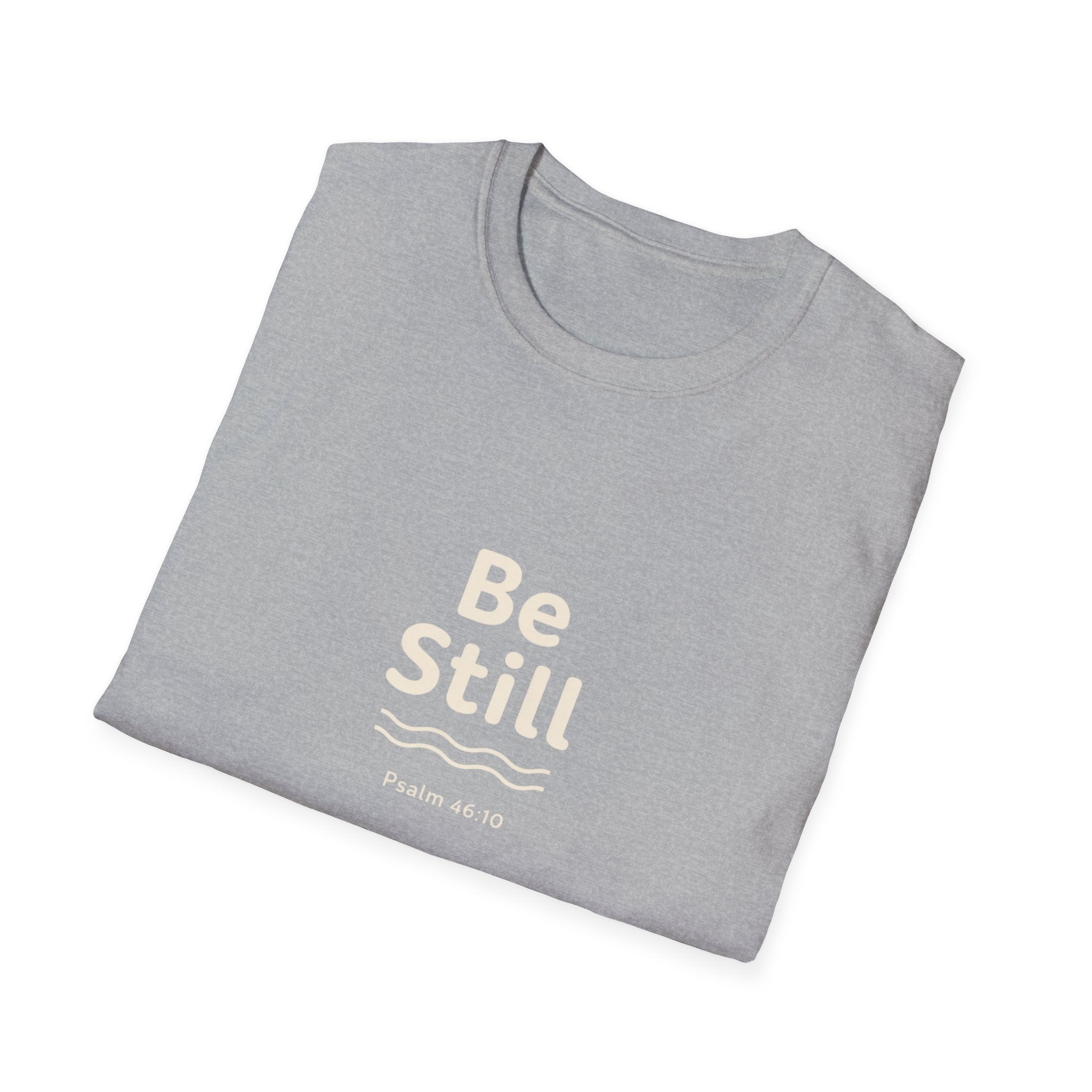 Be Still Tee