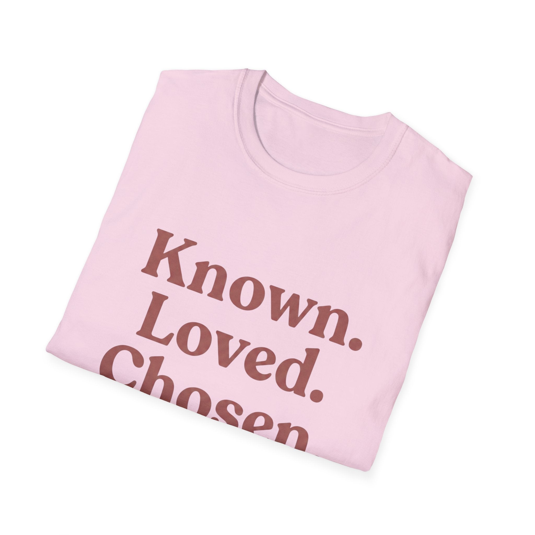 Known. Loved. Chosen. T-Shirt