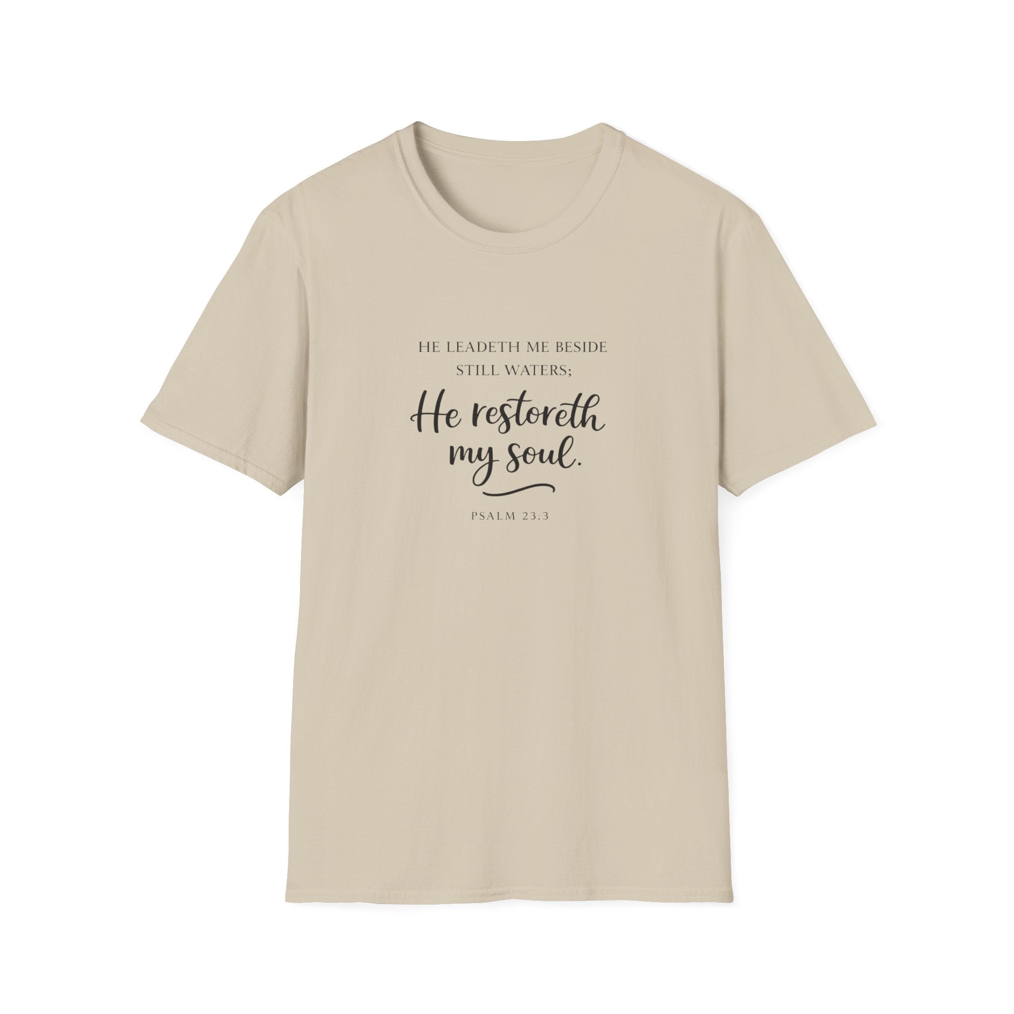 He Restoreth My Soul T-Shirt