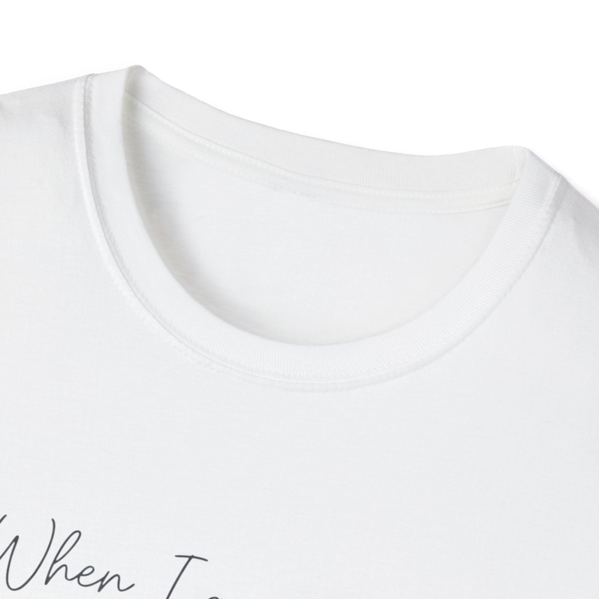 When I am afraid I will TRUST in you T-Shirt