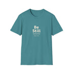 Be Still Tee