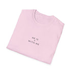 He Is With Me Minimalist Christian T-Shirt