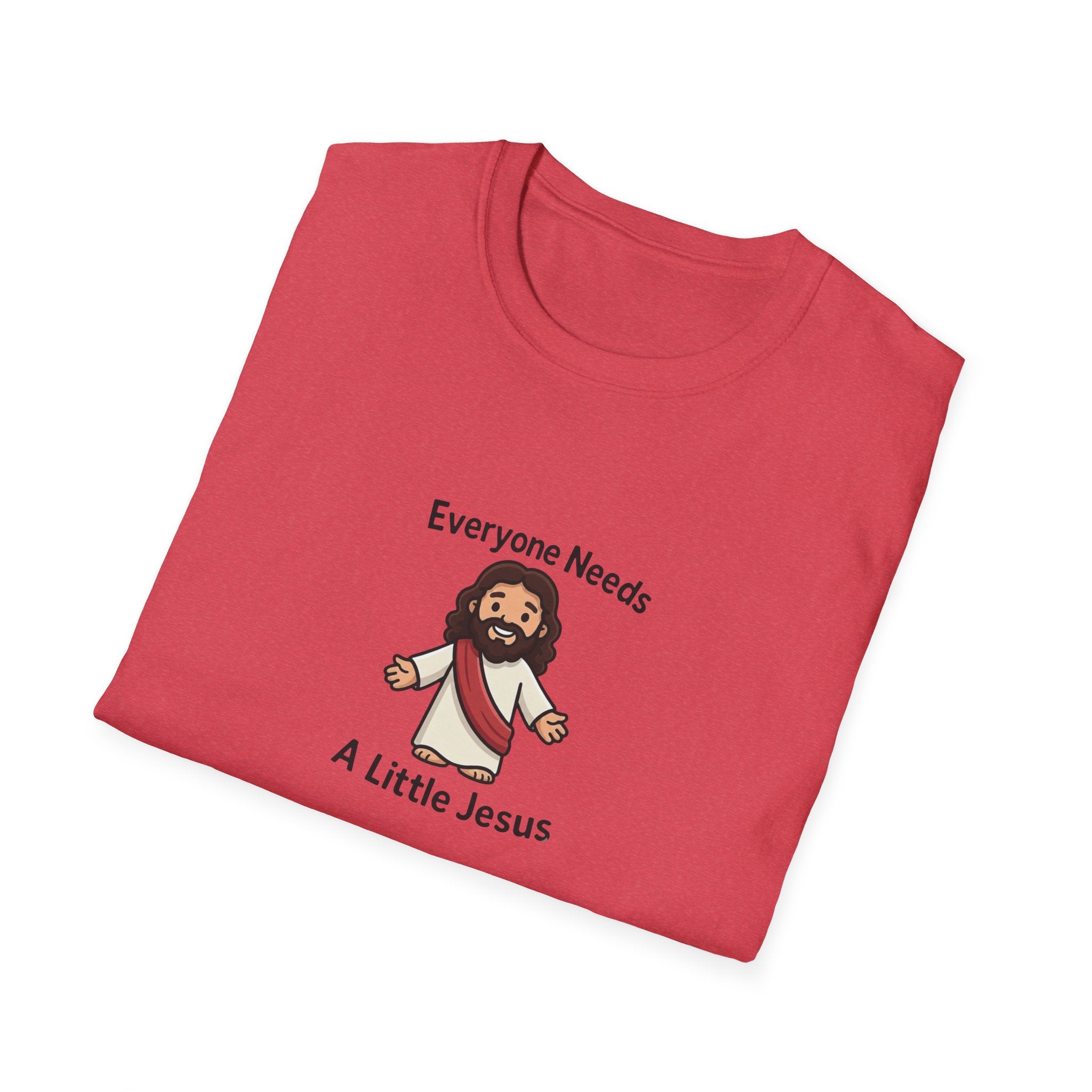 Everyone Needs A Little Jesus T-Shirt
