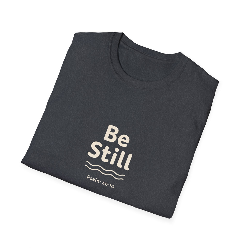 Be Still Tee