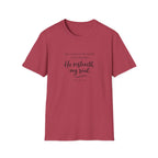 He Restoreth My Soul T-Shirt