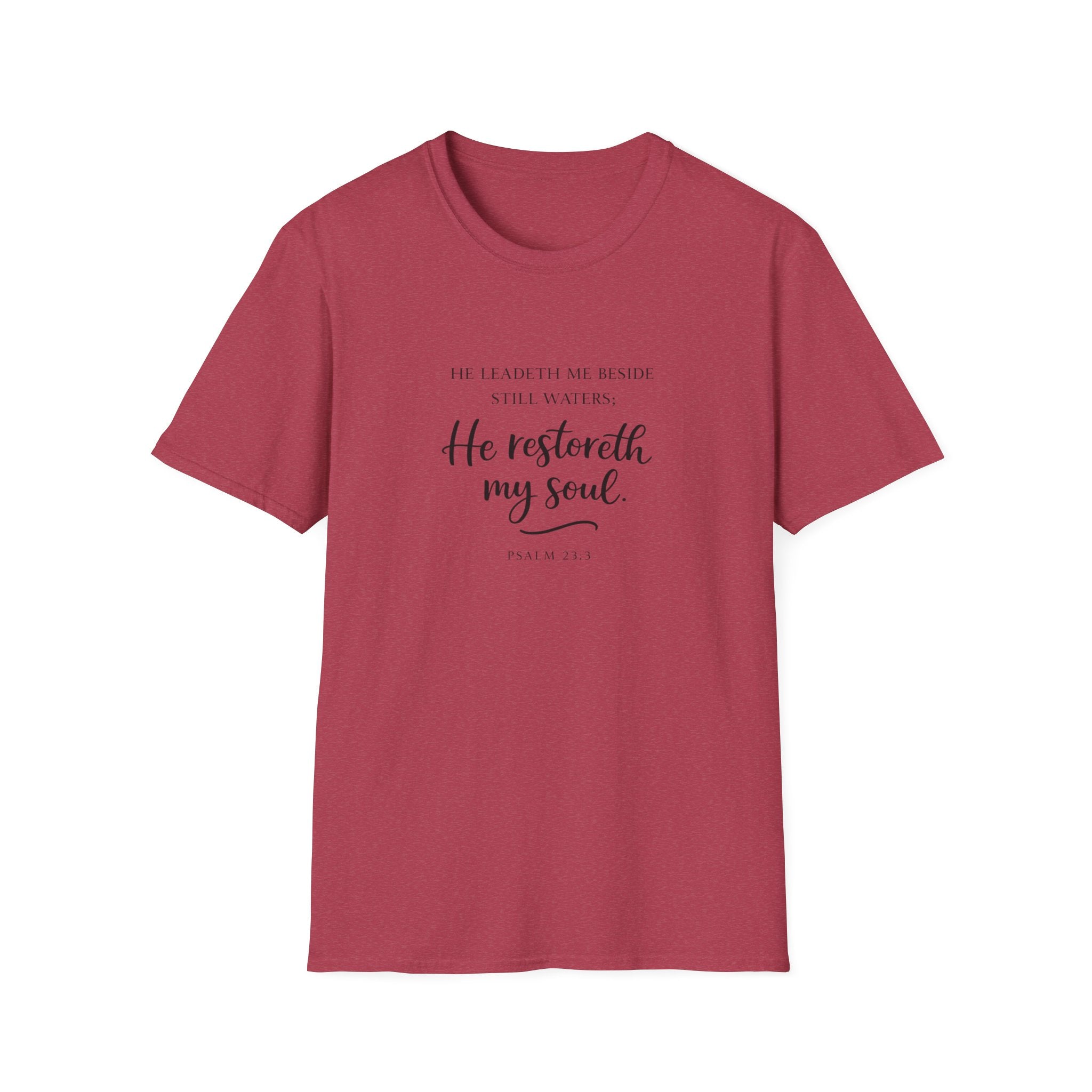 He Restoreth My Soul T-Shirt