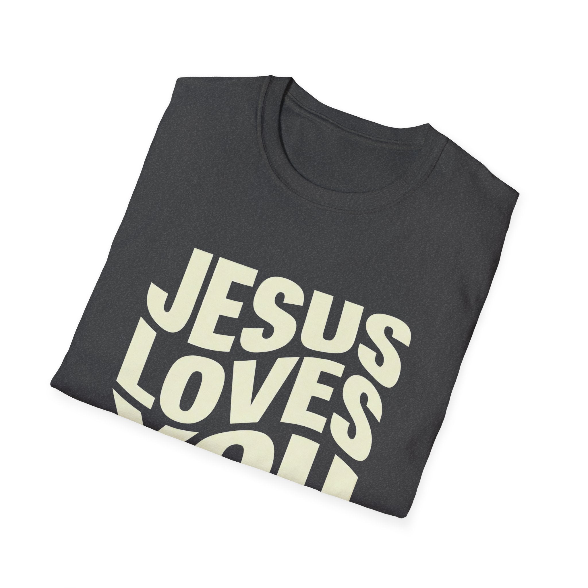 Jesus Loves You T-Shirt