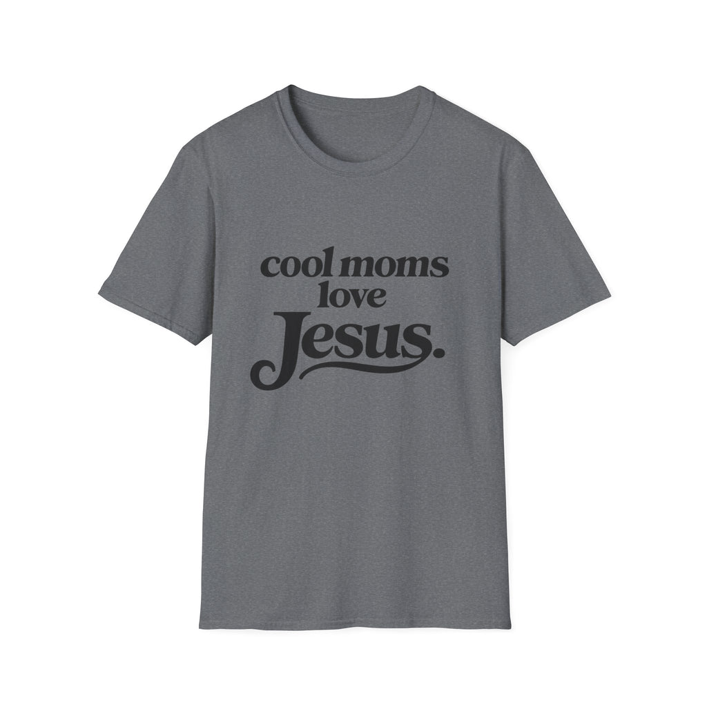 Cool Moms Love Jesus T-Shirt