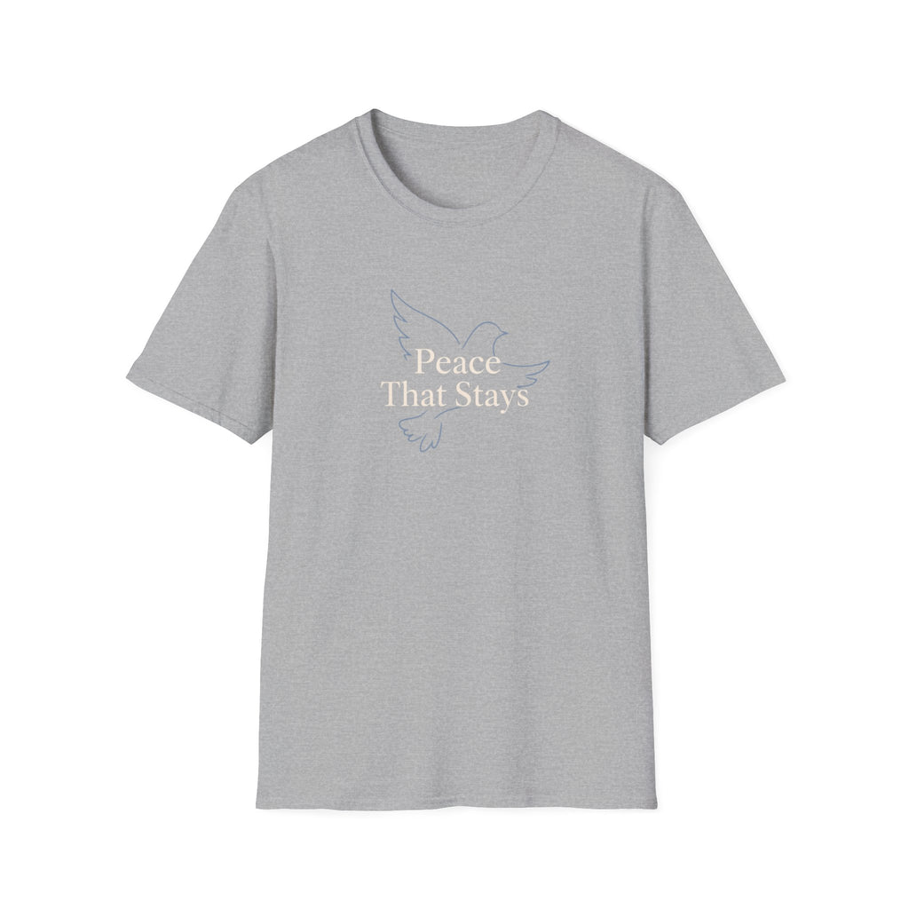 Peace That Stays T-Shirt