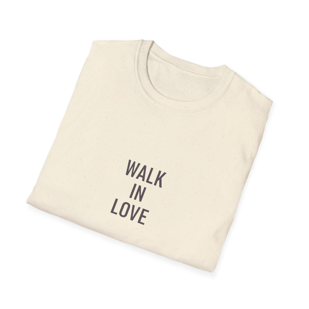 Walk In Love T-Shirt