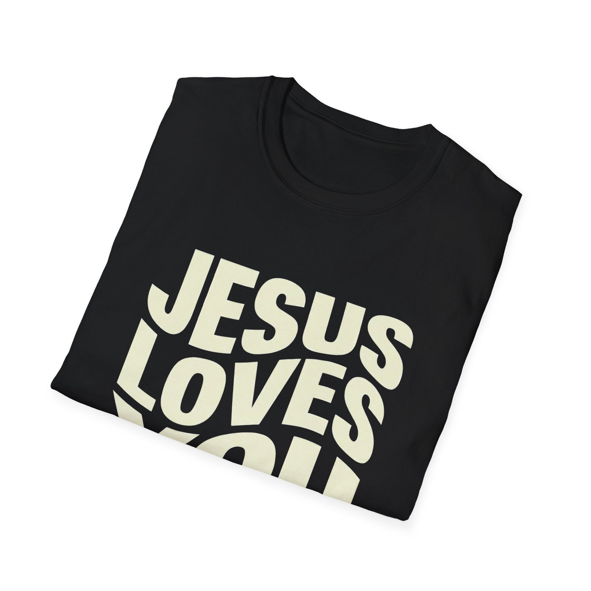Jesus Loves You T-Shirt