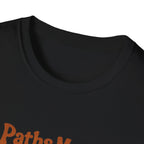 Paths Made Straight T‑Shirt