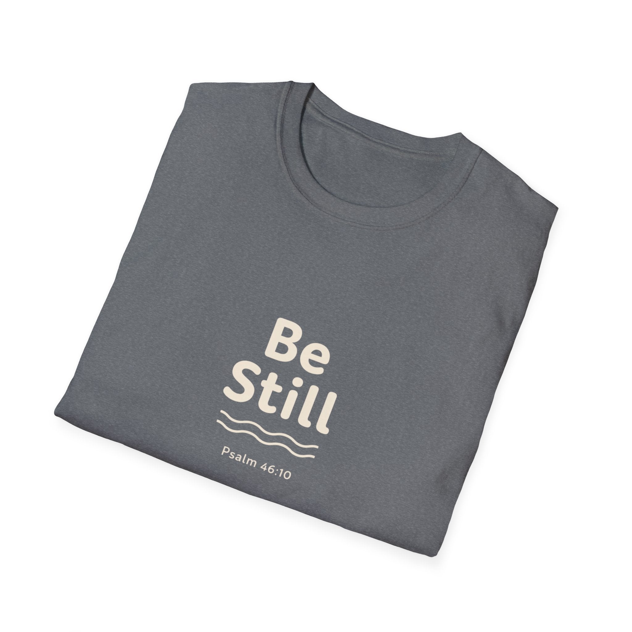Be Still Tee