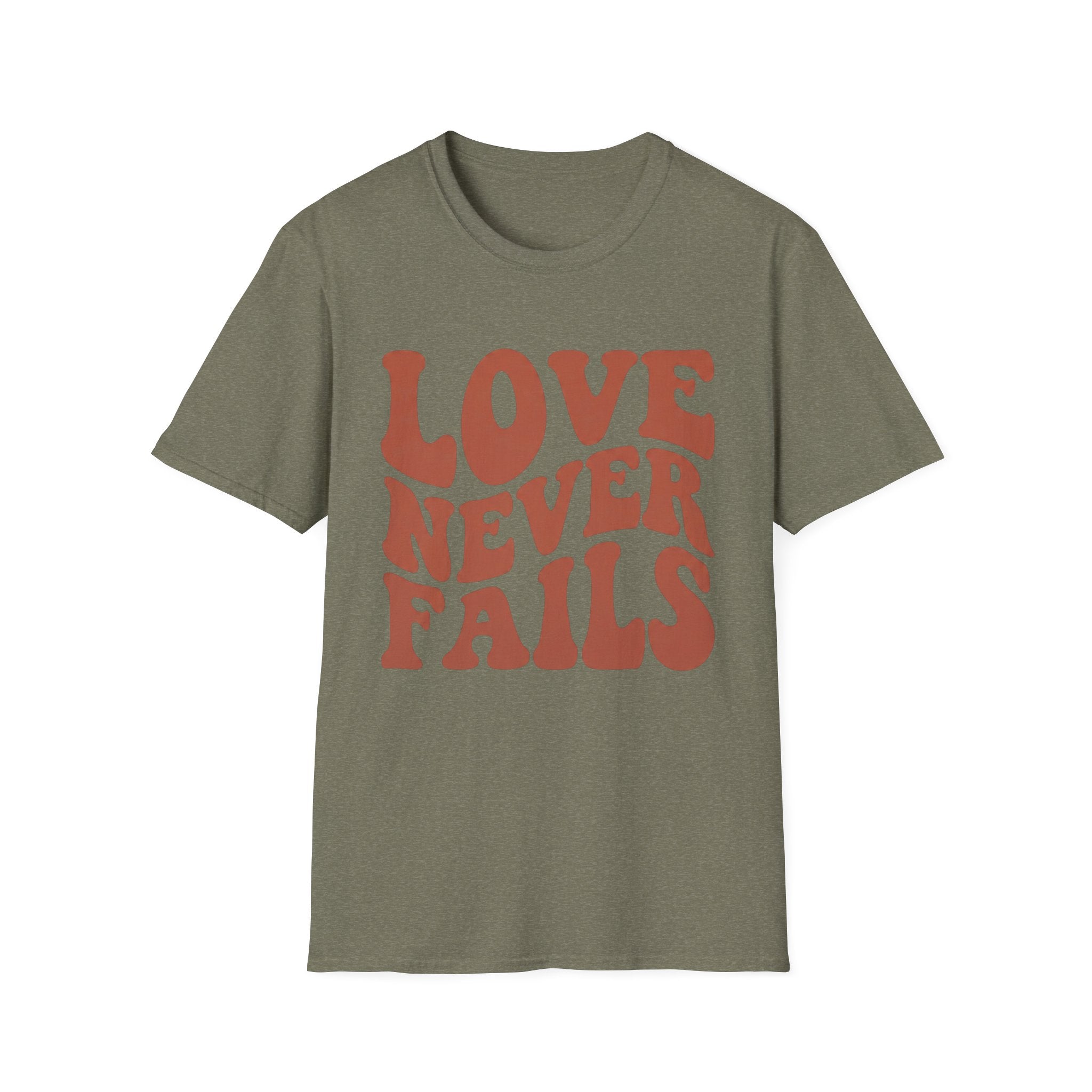 Love Never Fails T-Shirt