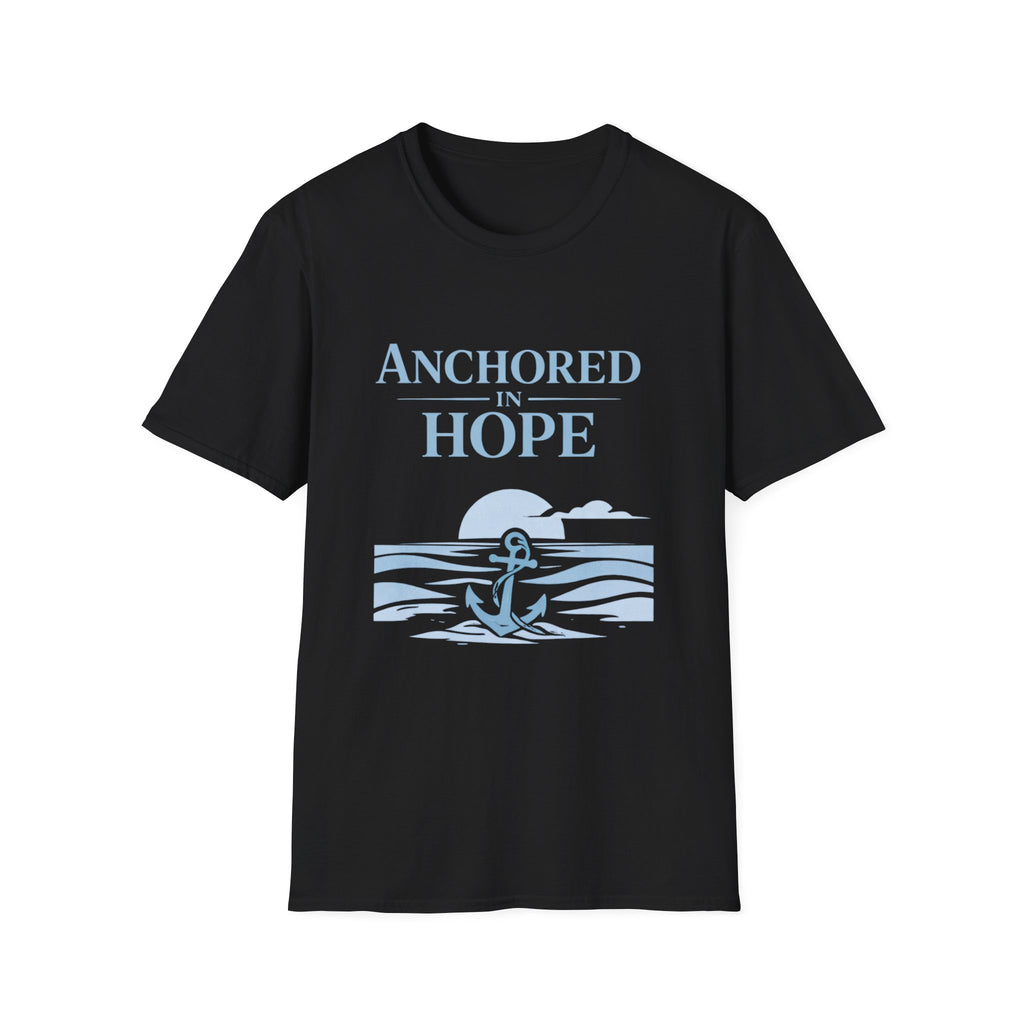 Anchored in Hope T-Shirt