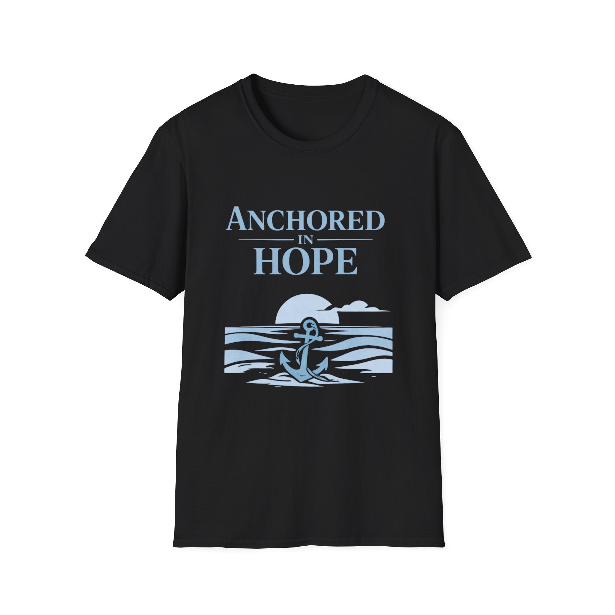 Anchored in Hope T-Shirt