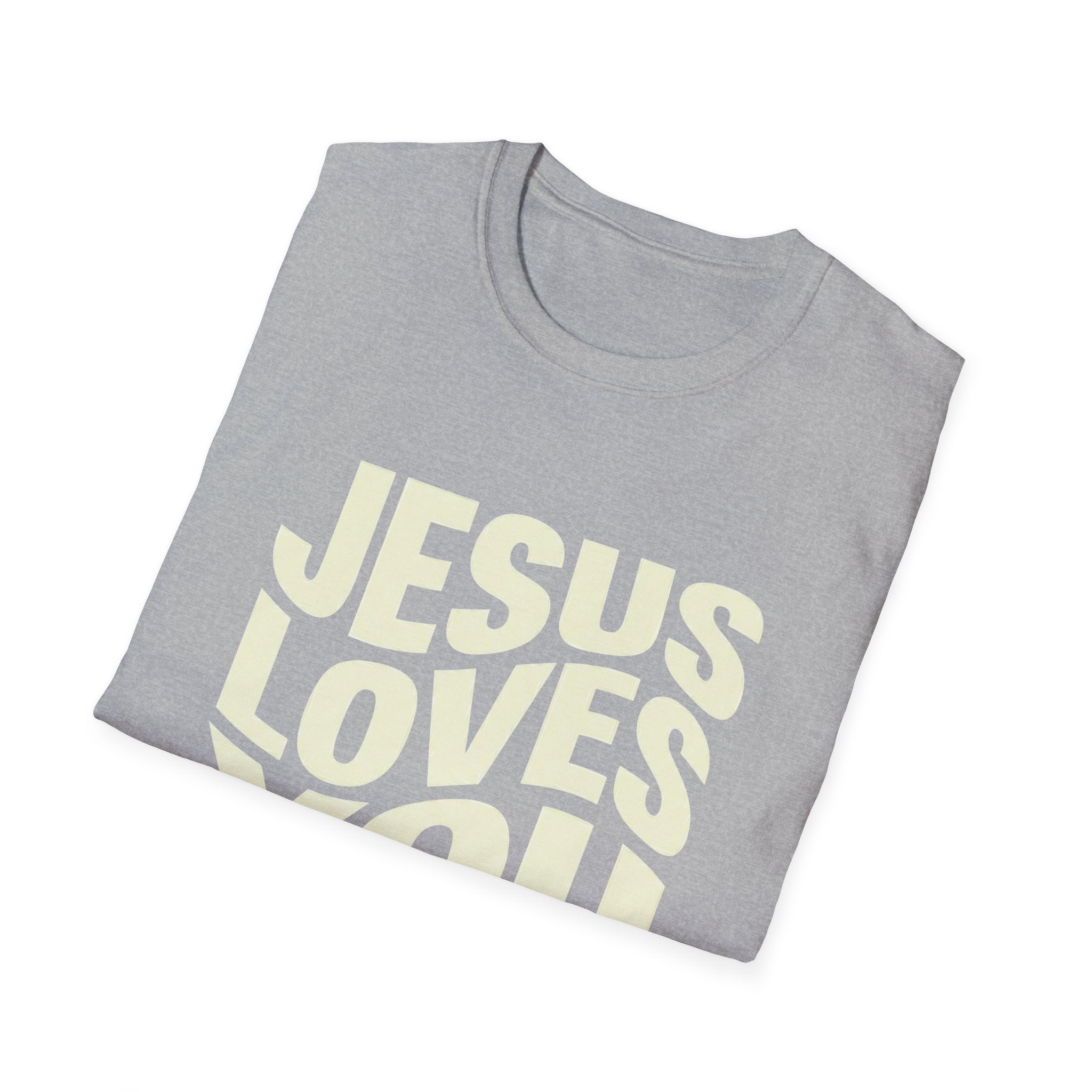 Jesus Loves You T-Shirt