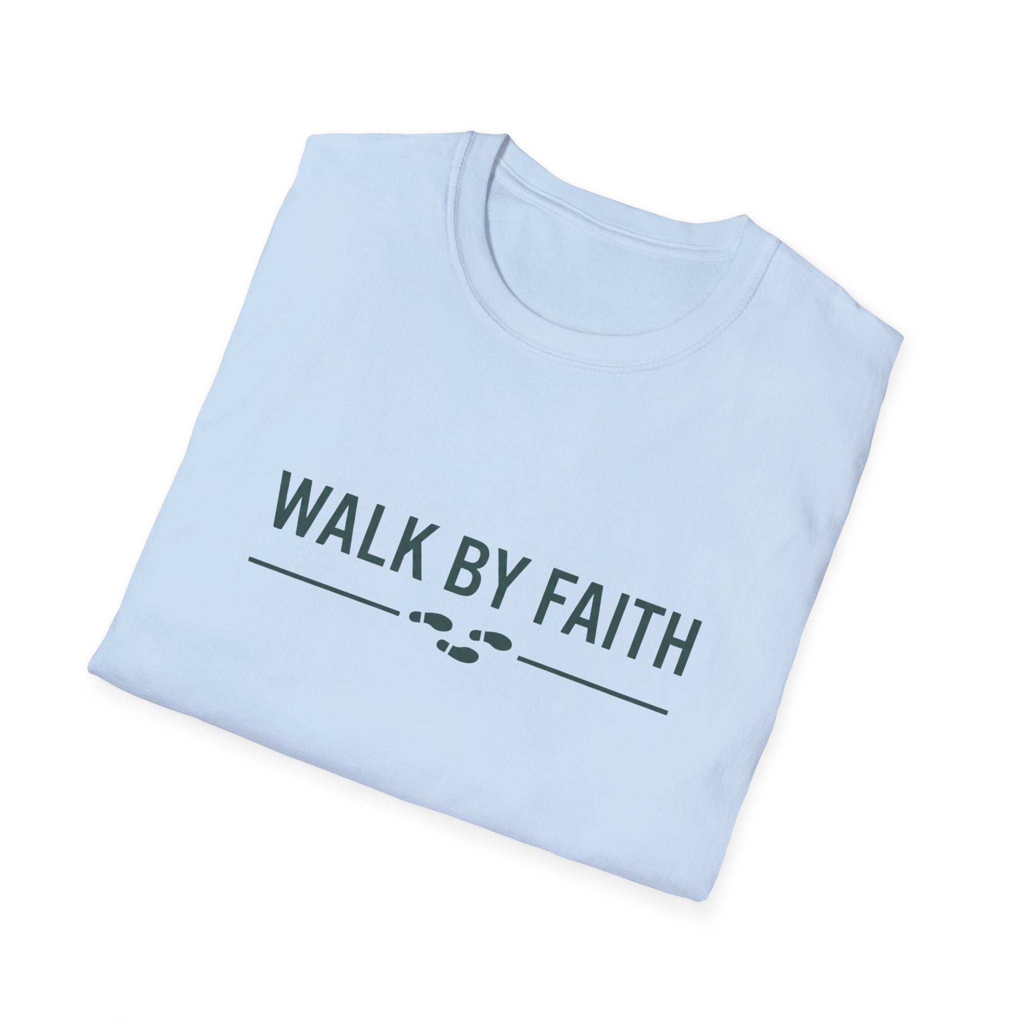 Walk By Faith T‑Shirt