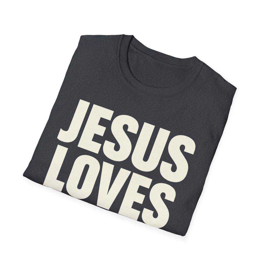 Jesus Loves You T-Shirt