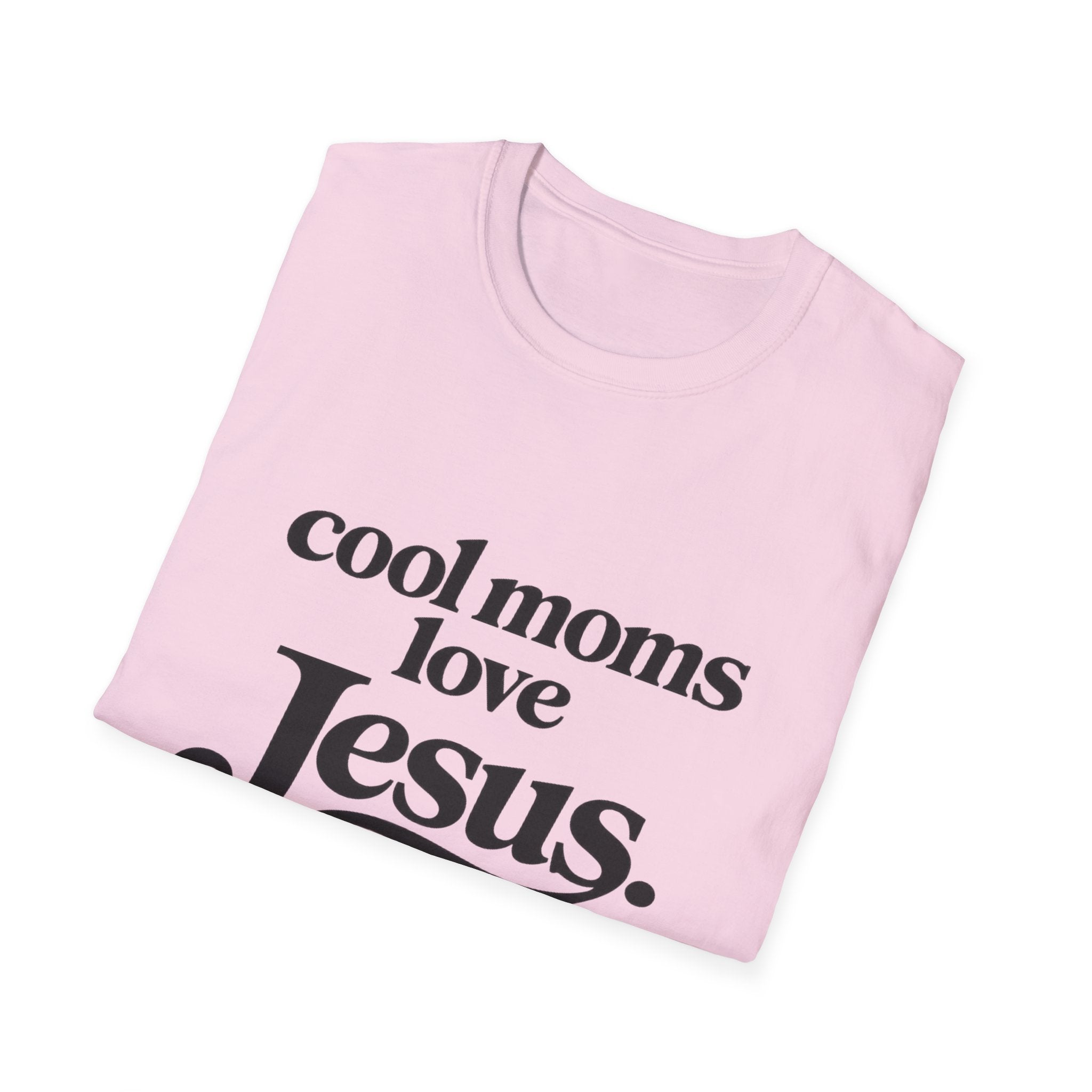 Cool Moms Love Jesus T-Shirt