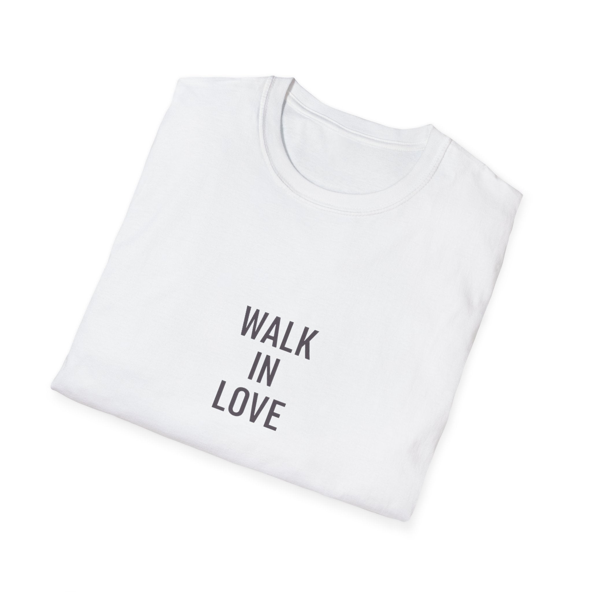 Walk In Love T-Shirt