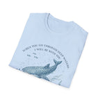 When You Go Through Deep Waters I Will Be With You T-Shirt