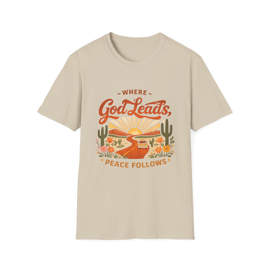 Where God Leads Peace Follows T-Shirt