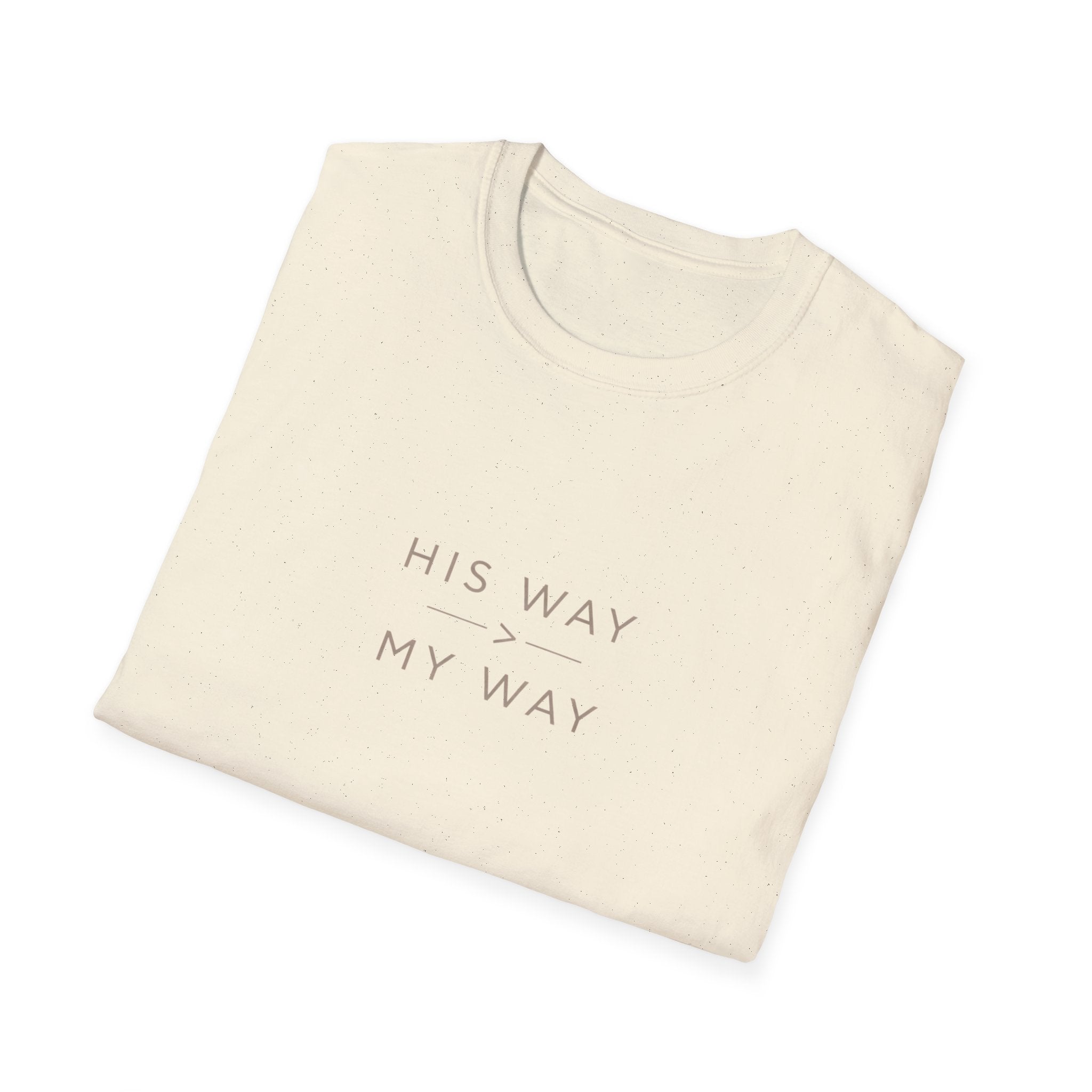 His Way My Way T-Shirt