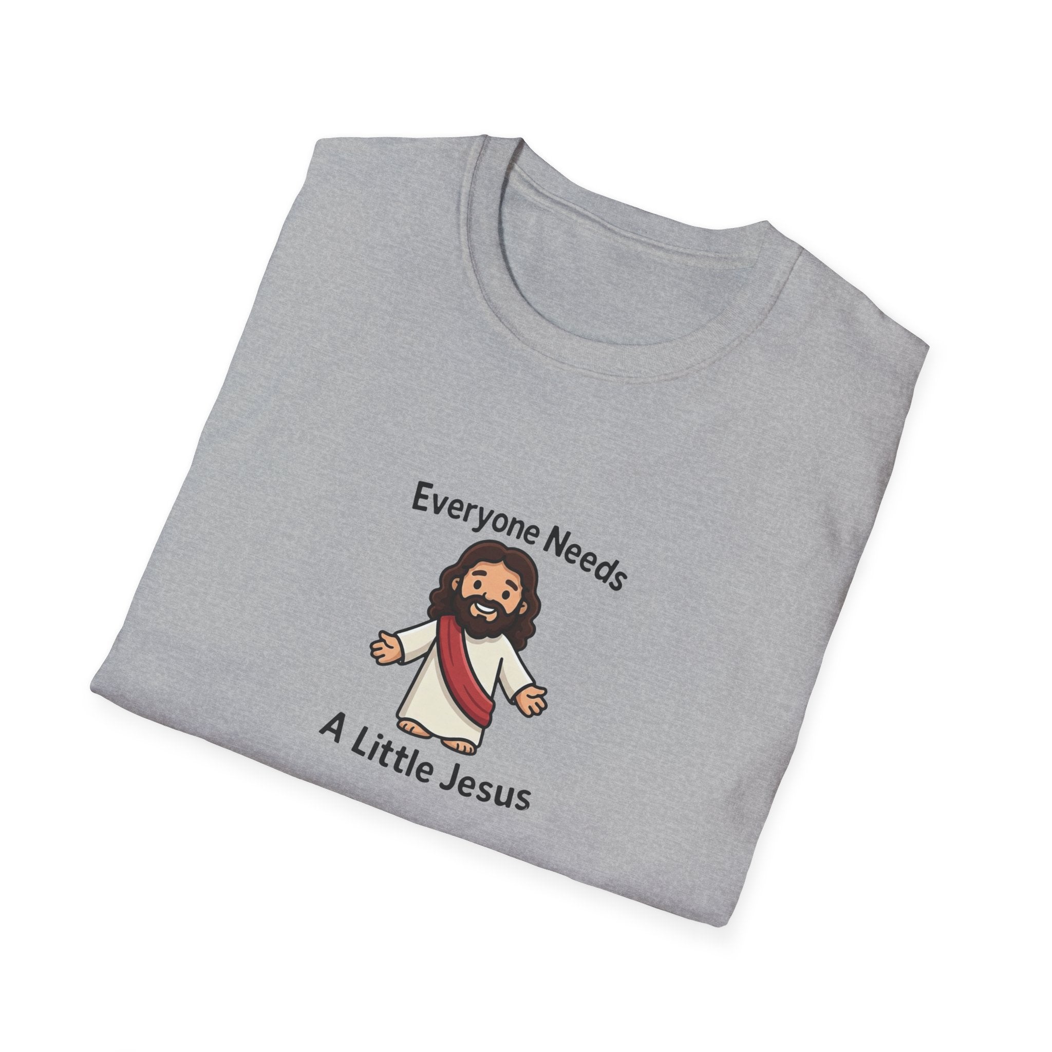 Everyone Needs A Little Jesus T-Shirt