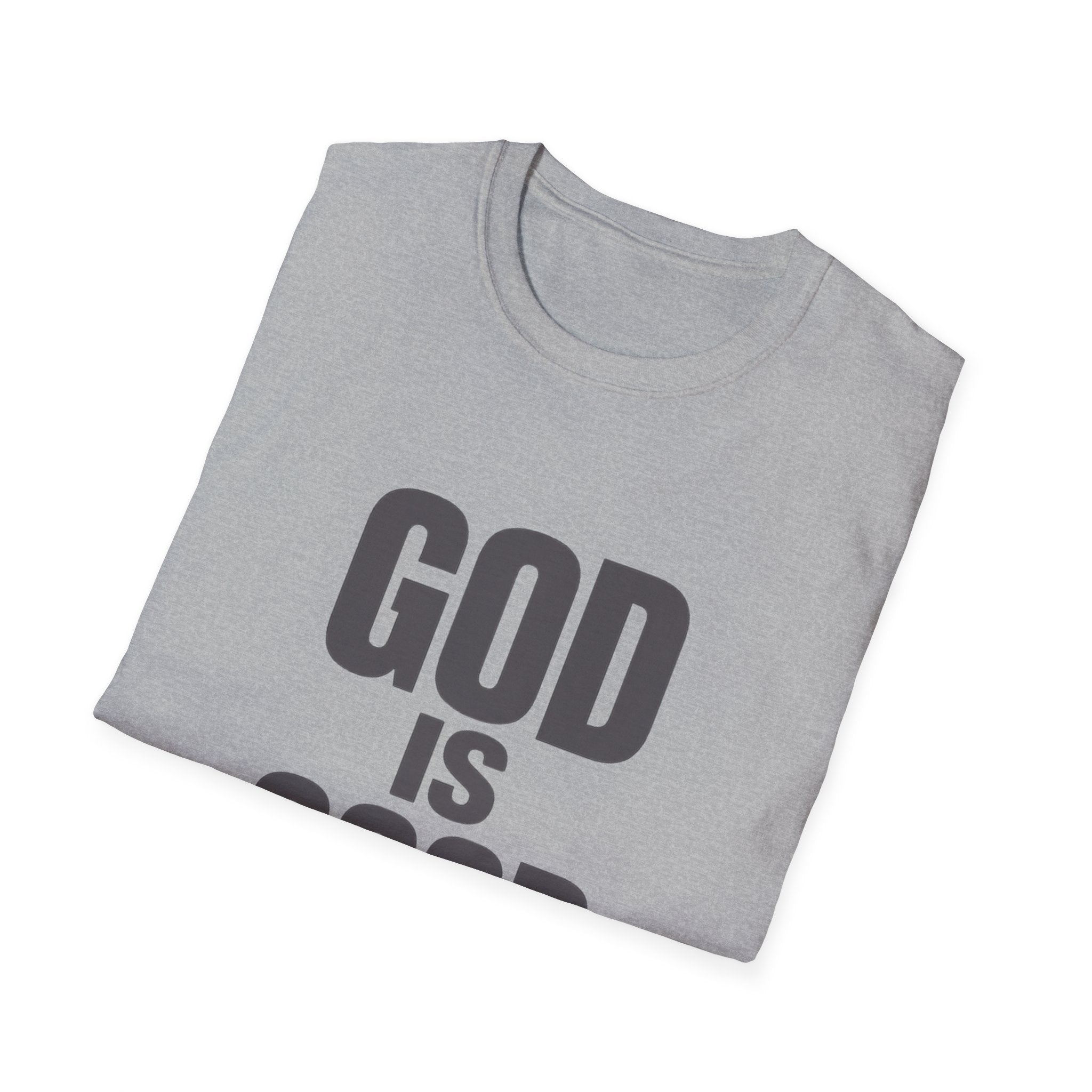 God Is Good T‑Shirt