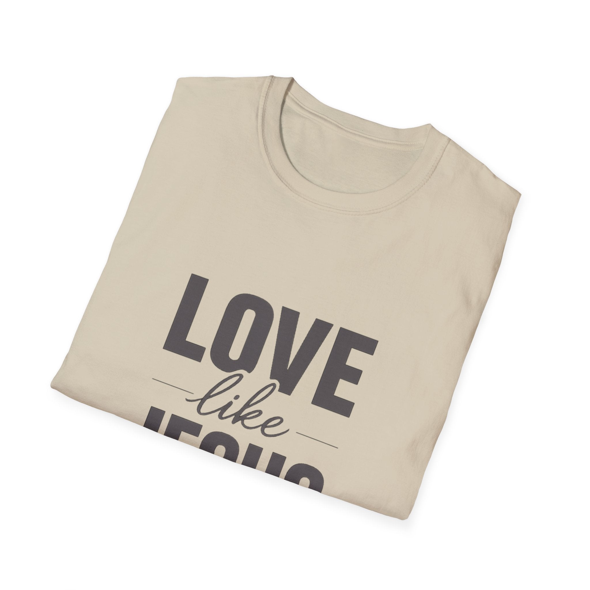 Love Like Jesus T-Shirt