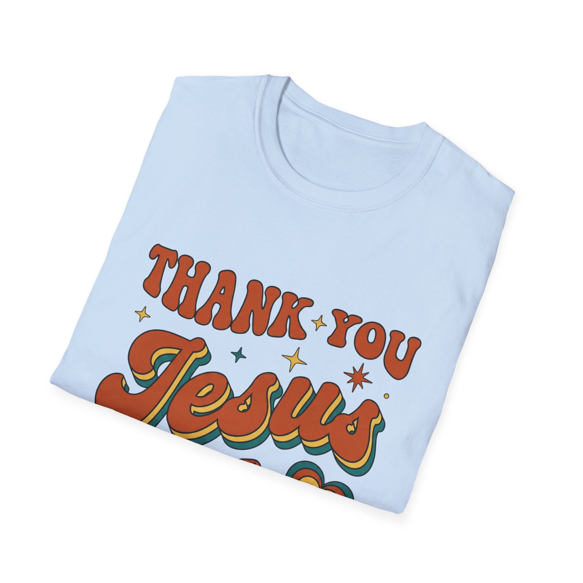 Thank You Jesus For Everything T-Shirt