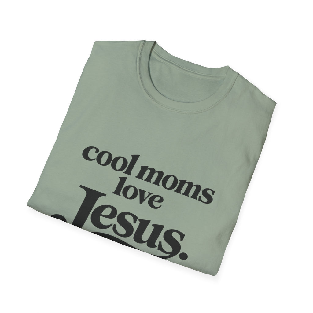 Cool Moms Love Jesus T-Shirt