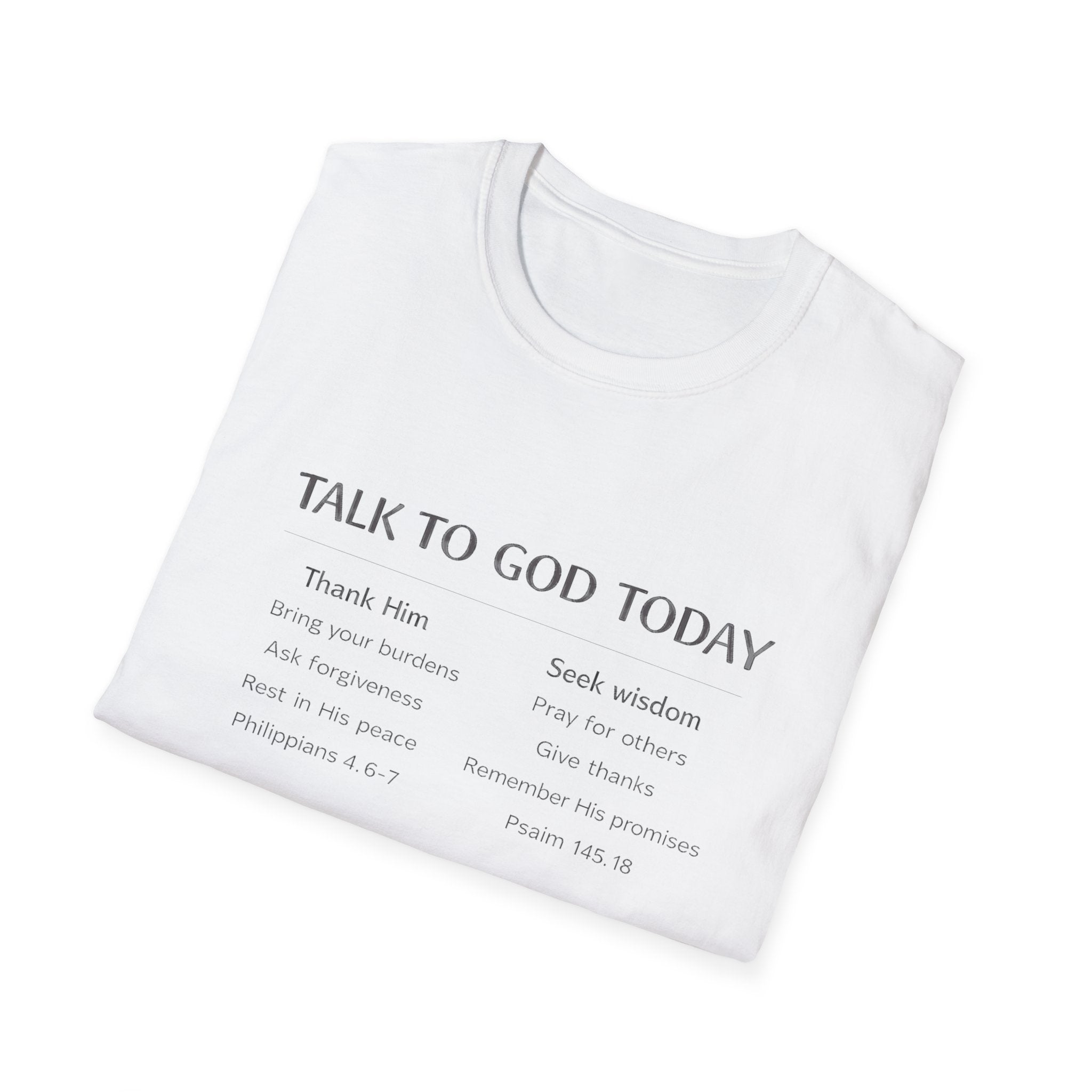 Talk to God Today T-Shirt