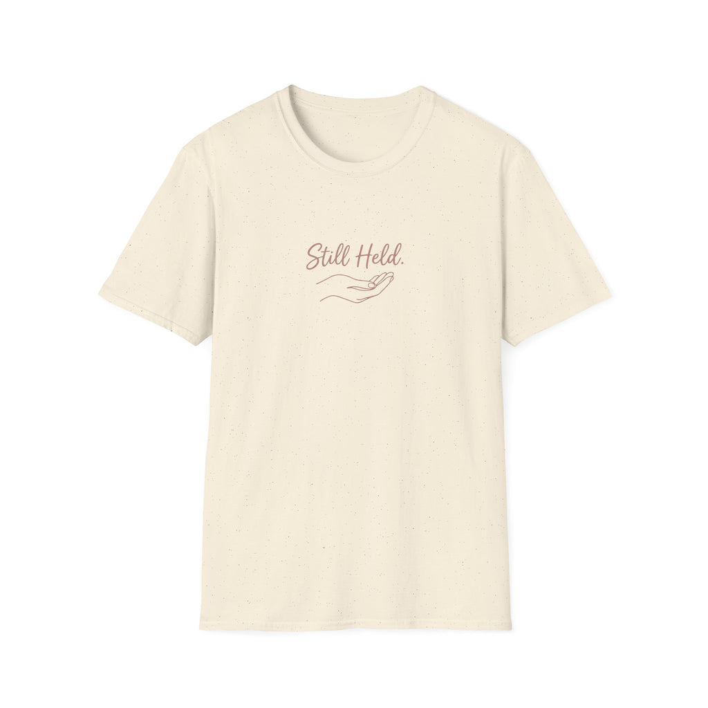Still Held T-Shirt