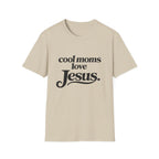 Cool Moms Love Jesus T-Shirt
