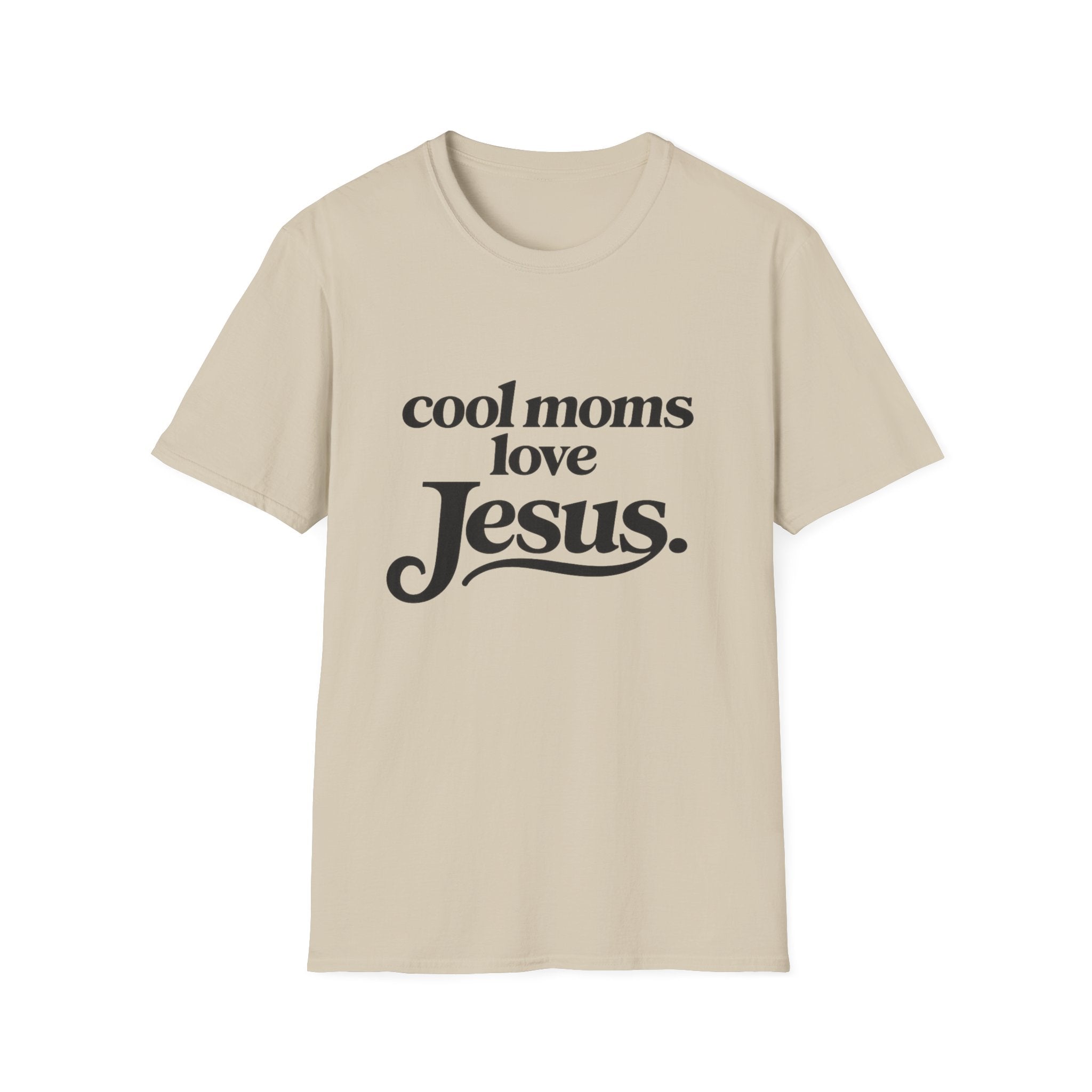 Cool Moms Love Jesus T-Shirt