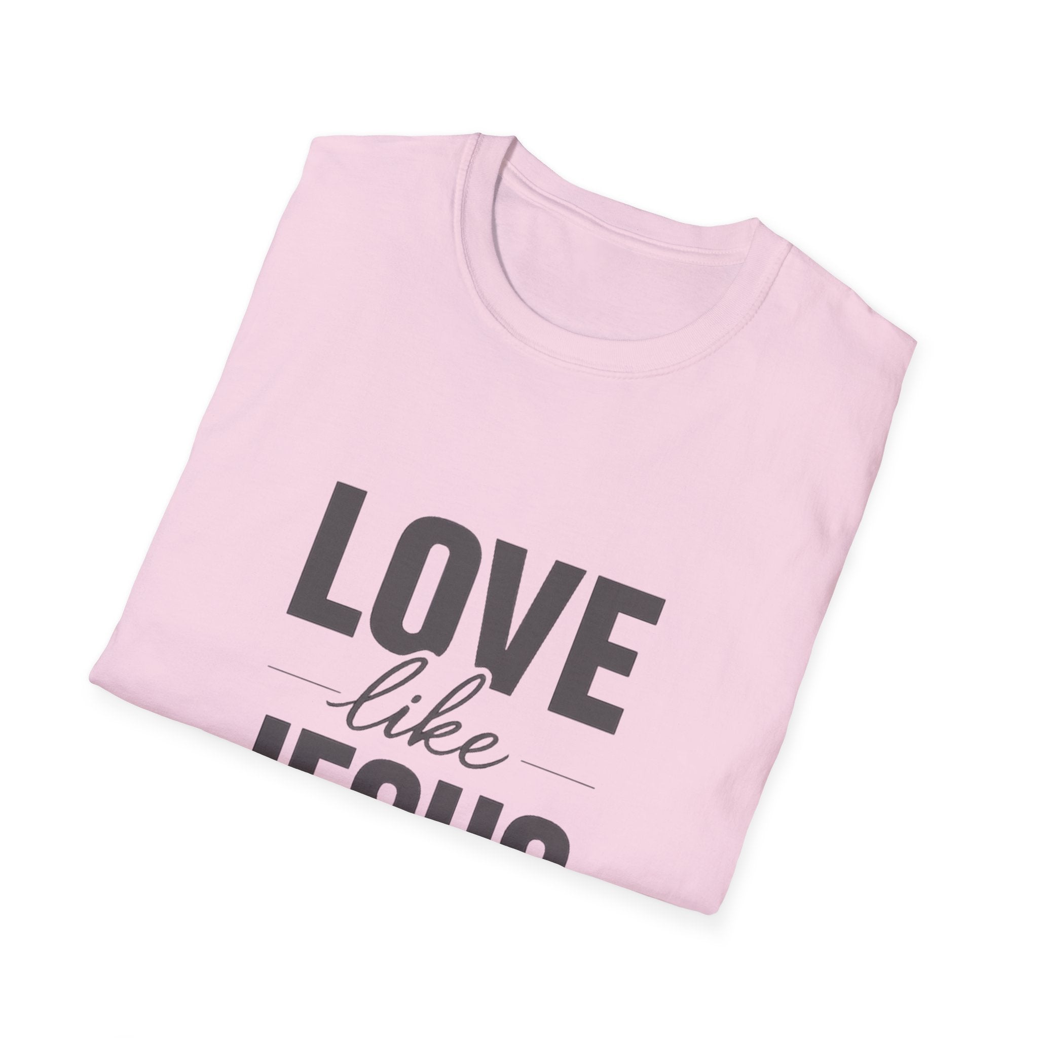 Love Like Jesus T-Shirt