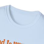 God Is With You T‑Shirt