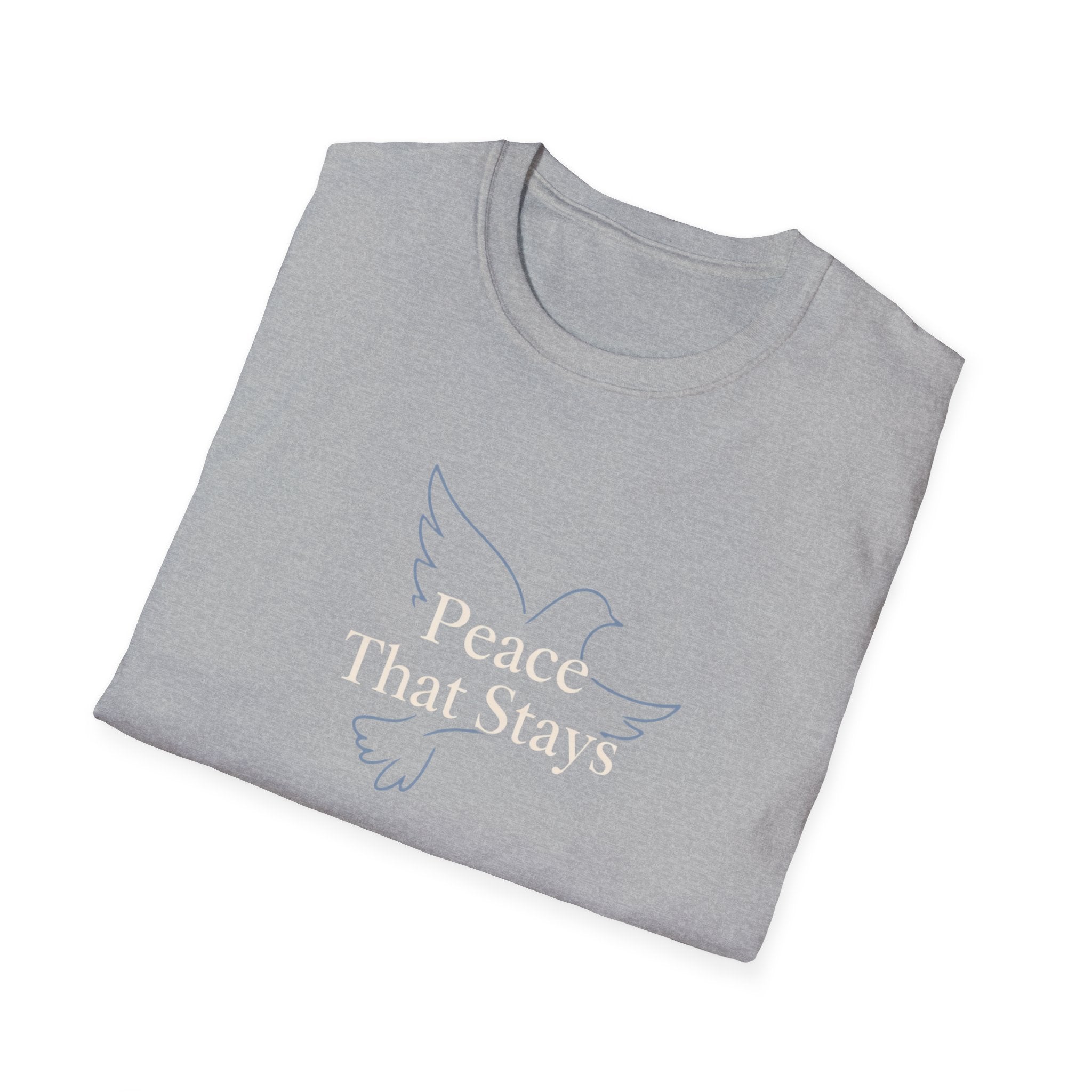Peace That Stays T-Shirt